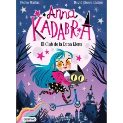 EDITORIAL PLANETA Juguetes Educativos Y Libros*Anna Kadabra: El Club de la Luna Llena - Libro 1