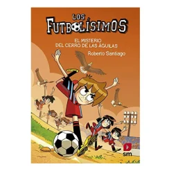 TOYS "R" US Juguetes Educativos Y Libros*El misterio del cerro de las águilas - Los Futbolísimos - Libro 21