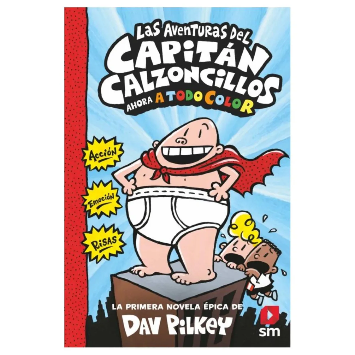 SM Juguetes Educativos Y Libros*Las aventuras del capitán calzoncillos - Libro 1