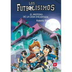 TOYS "R" US Juguetes Educativos Y Libros*Los Futbolísimos 23 - El misterio de la casa encantada